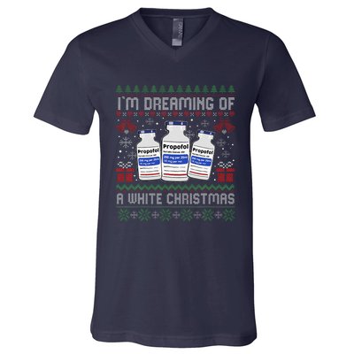 IM Dreaming Of A White Christmas Propofol Ugly Xmas Nurse V-Neck T-Shirt