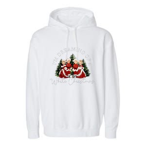 IM Dreaming Of A Sand ChristmasFunny ChristmasChristmas Gift Christmas In Ju Garment-Dyed Fleece Hoodie