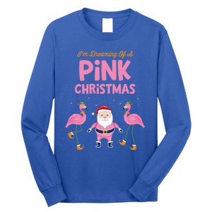 IM Dreaming Of A Pink Christmas Flamingo Santa Tropical Gift Long Sleeve Shirt