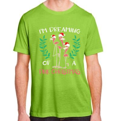 IM Dreaming Of A Pink Christmas Day Flamingo Xmas Holidays Gift Adult ChromaSoft Performance T-Shirt