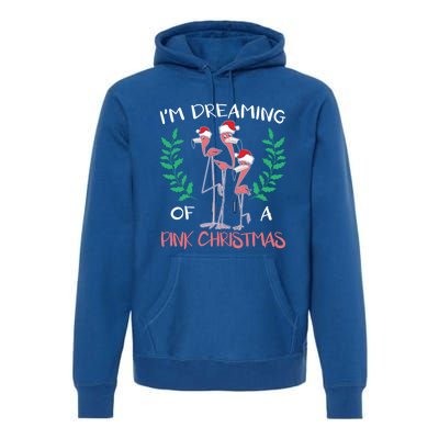 IM Dreaming Of A Pink Christmas Day Flamingo Xmas Holidays Gift Premium Hoodie