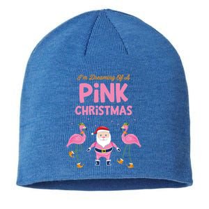 IM Dreaming Of A Pink Christmas Flamingo Santa Tropical Gift Sustainable Beanie