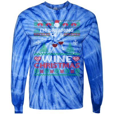 I'm Dreaming Of A Wine Christmas Ugly Sweater Funny Party Gift Tie-Dye Long Sleeve Shirt