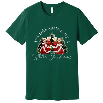 IM Dreaming Of A White ChristmasFunny ChristmasChristmas Gift Christmas In J Premium T-Shirt