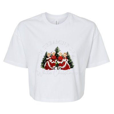 IM Dreaming Of A White ChristmasFunny ChristmasChristmas Gift Christmas In J Bella+Canvas Jersey Crop Tee