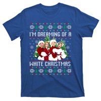 IM Dreaming Of A White Christmas Xmas Movie Pajamas Sisters Gift T-Shirt