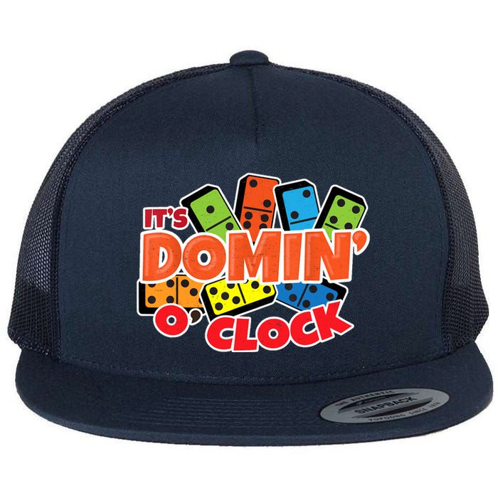 Its Domin O Clock | Domino Game Player | Dominoes Flat Bill Trucker Hat