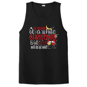 IM Dreaming Of A White Christmas But Red Will Do As Well PosiCharge Competitor Tank