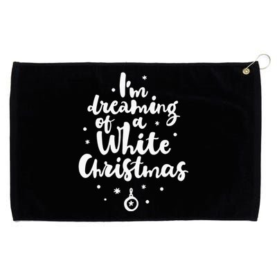 IM Dreaming Of A White Christmas Grommeted Golf Towel