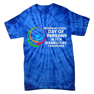 International Day Of Persons With Disabilities Gift Tie-Dye T-Shirt