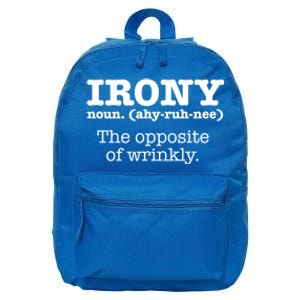 Irony Definition Opposite Of Wrinkly Funny Ironic Sarcastic Gift 16 in Basic Backpack