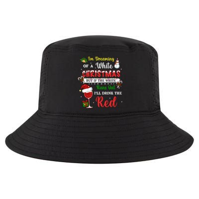 I'm Dreaming Of A White Christmas But If The White Wine Xmas Great Gift Cool Comfort Performance Bucket Hat