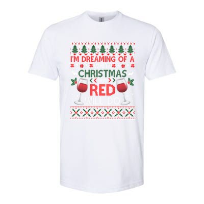 IM Dreaming Of A White Christmas But Red Will Do Ugly Xmas Gift Softstyle CVC T-Shirt