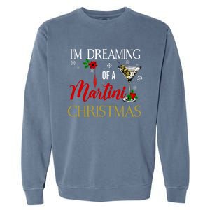 IM Dreaming Of A Martini Christmas Wine Glass Xmas Meaningful Gift Garment-Dyed Sweatshirt