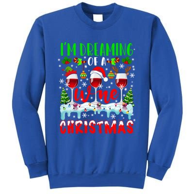 Im Dreaming Of Wine Xmas Santa Elf Reindeer Wine Ing Funny Gift Sweatshirt