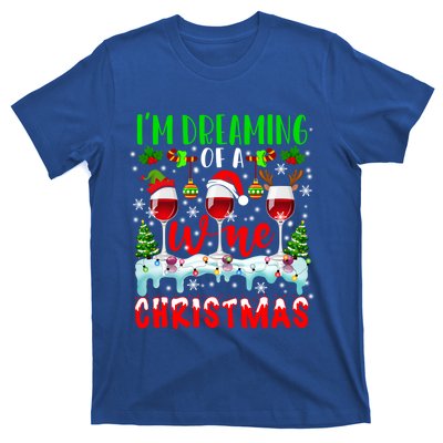 Im Dreaming Of Wine Xmas Santa Elf Reindeer Wine Ing Funny Gift T-Shirt