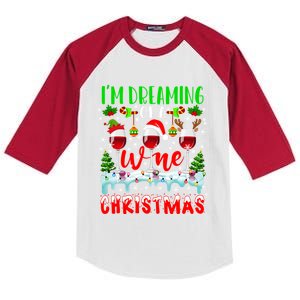 Im Dreaming Of Wine Xmas Santa Elf Reindeer Wine Ing Funny Gift Kids Colorblock Raglan Jersey