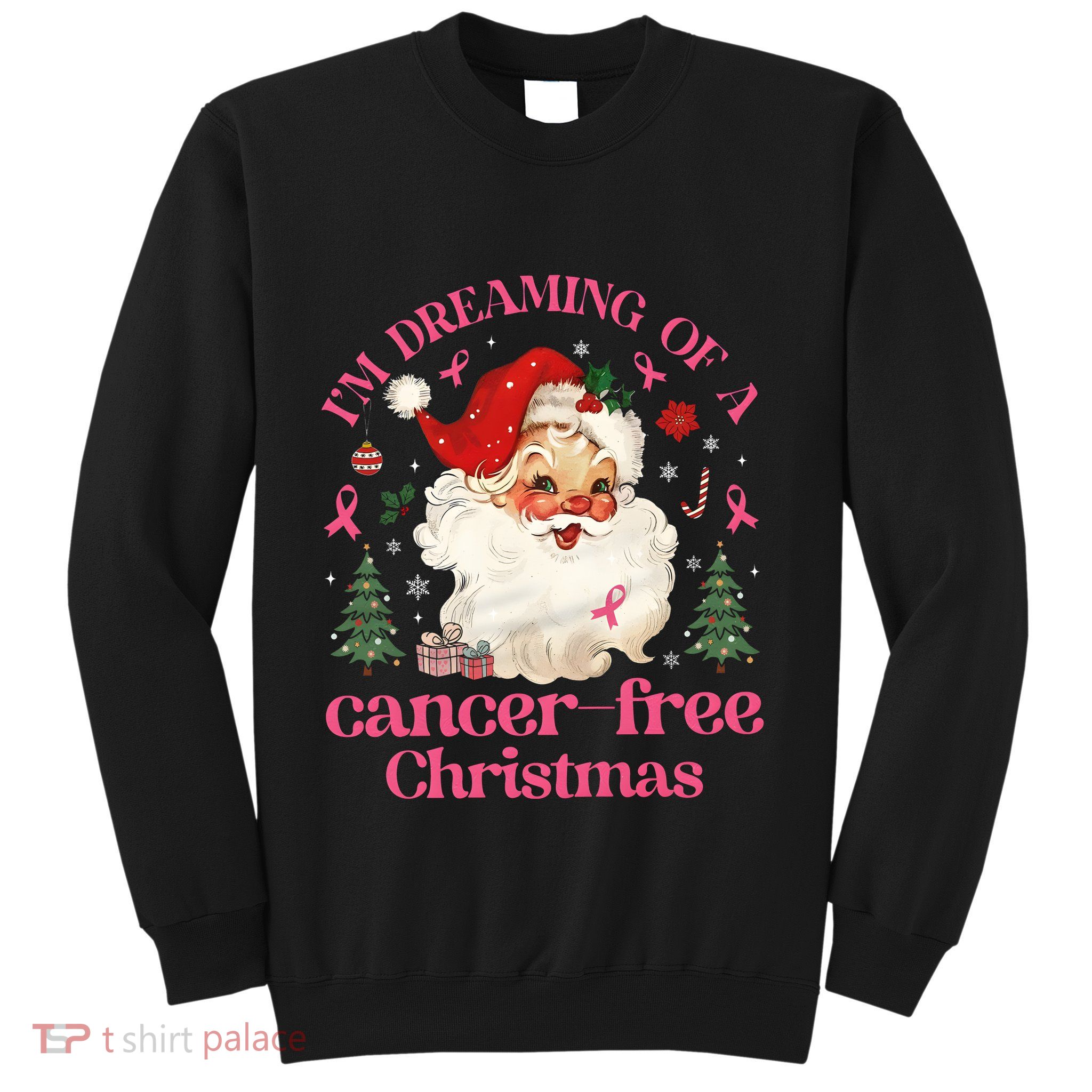 IM Dreaming Of A Breast Cancer Free Christmas Sweatshirt