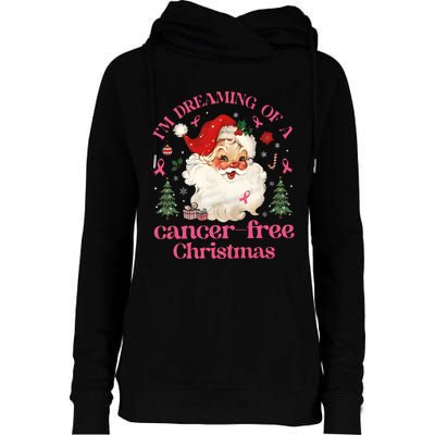 IM Dreaming Of A Breast Cancer Free Christmas Womens Funnel Neck Pullover Hood