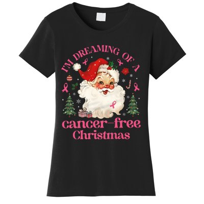 IM Dreaming Of A Breast Cancer Free Christmas Women's T-Shirt