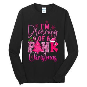 I'm Dreaming of A Pink Christmas With Pink Christmas Tree Tall Long Sleeve T-Shirt