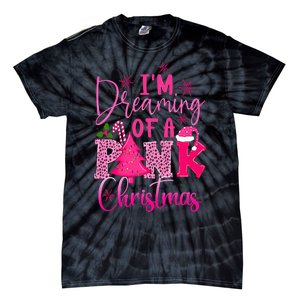 I'm Dreaming of A Pink Christmas With Pink Christmas Tree Tie-Dye T-Shirt