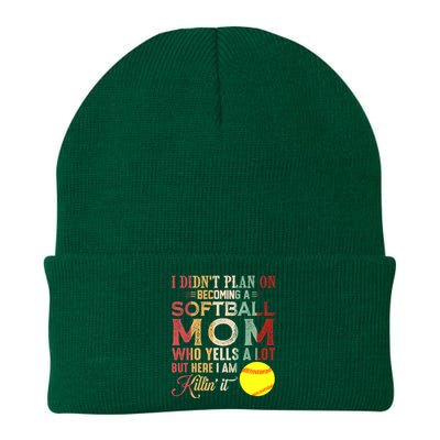 I DidnT Plan On Becoming A Softball Mom MotherS Day Knit Cap Winter Beanie