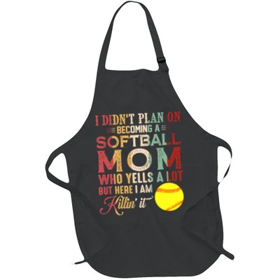 I DidnT Plan On Becoming A Softball Mom MotherS Day Apron
