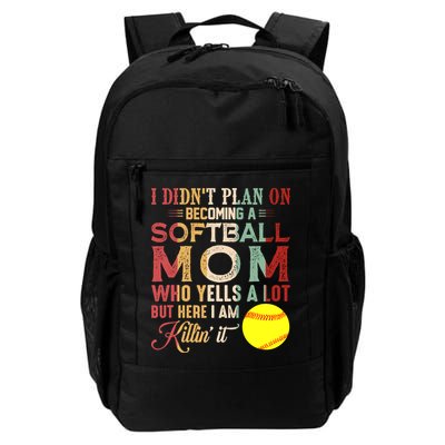 I DidnT Plan On Becoming A Softball Mom MotherS Day Backpack