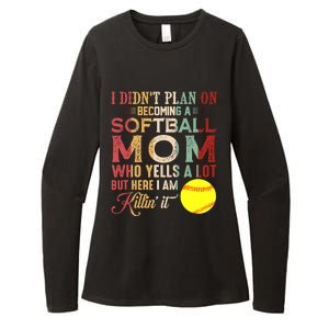 I DidnT Plan On Becoming A Softball Mom MotherS Day Womens CVC Long Sleeve Shirt