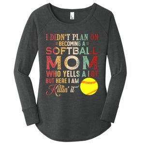 I DidnT Plan On Becoming A Softball Mom MotherS Day Women's Perfect Tri Tunic Long Sleeve Shirt