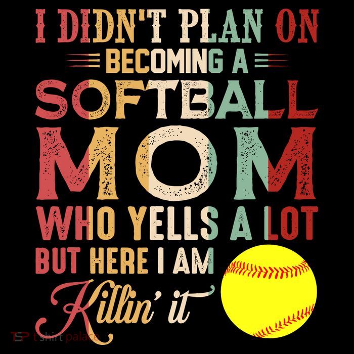 I DidnT Plan On Becoming A Softball Mom MotherS Day Womens T-Shirt