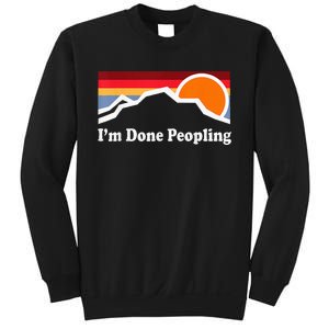 IM Done Peopling Sweatshirt