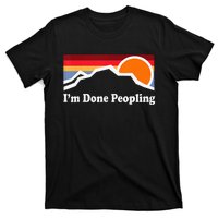 IM Done Peopling T-Shirt