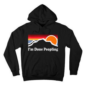 IM Done Peopling Tall Hoodie