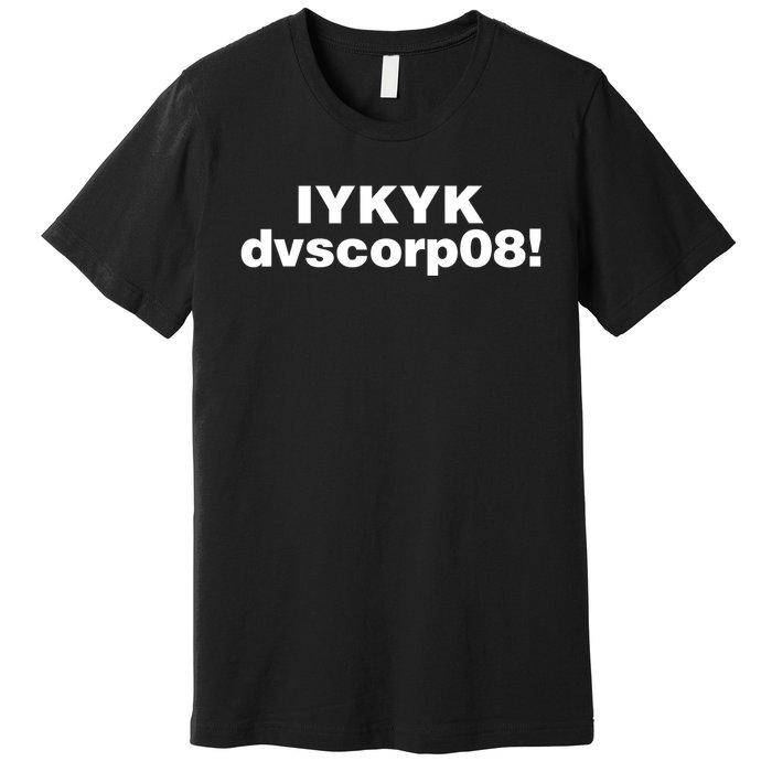 Iykyk Dvscorp08! Password Funny Georgia Voter Sarcasm Humor Premium T-Shirt