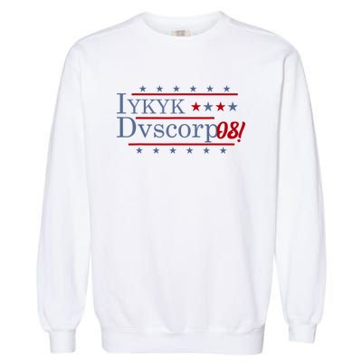 Iykyk Dvscorp08! Password Funny Georgia Voter Sarcasm Humor Garment-Dyed Sweatshirt