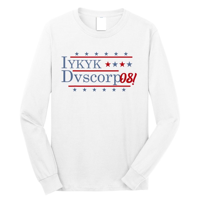 Iykyk Dvscorp08! Password Funny Georgia Voter Sarcasm Humor Long Sleeve Shirt