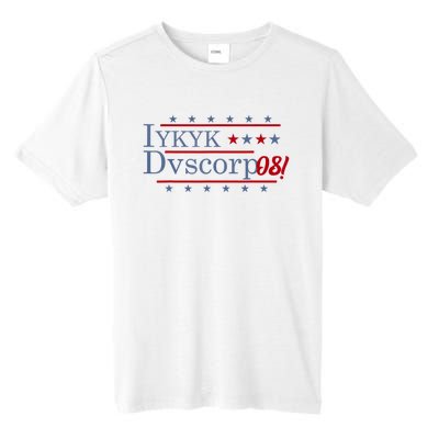 Iykyk Dvscorp08! Password Funny Georgia Voter Sarcasm Humor Tall Fusion ChromaSoft Performance T-Shirt