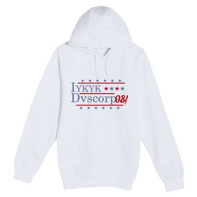 Iykyk Dvscorp08! Password Funny Georgia Voter Sarcasm Humor Premium Pullover Hoodie