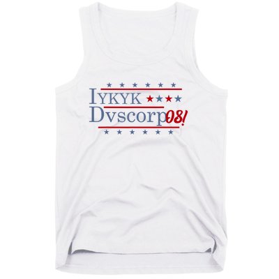 Iykyk Dvscorp08! Password Funny Georgia Voter Sarcasm Humor Tank Top