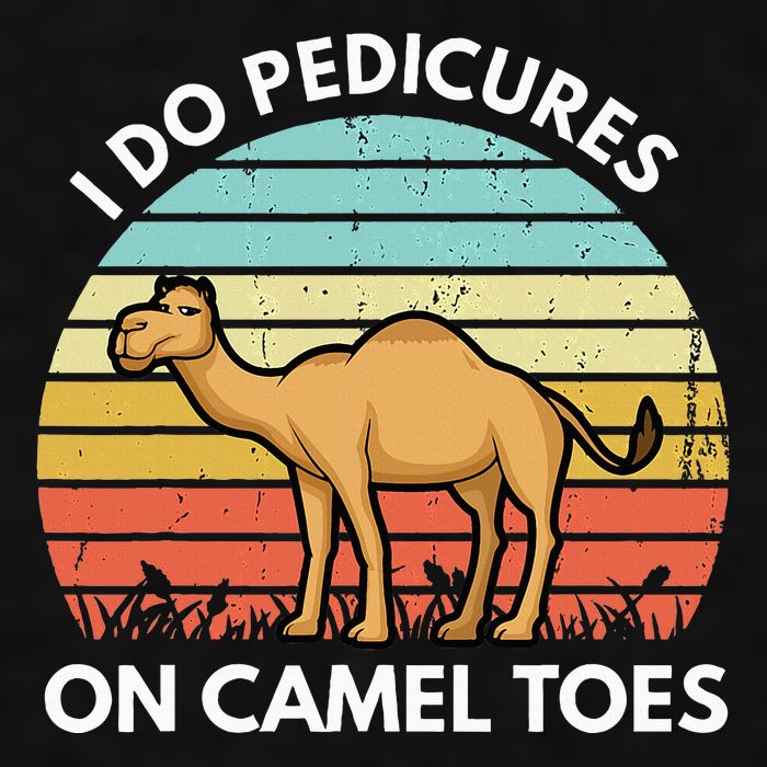 I Do Pedicures On Camel Toes Funny Camel Joke Saying Ladies PosiCharge Tri-Blend Wicking Tank
