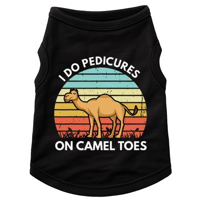 I Do Pedicures On Camel Toes Funny Camel Joke Saying Doggie Tank