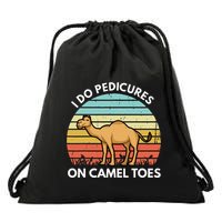 I Do Pedicures On Camel Toes Funny Camel Joke Saying Drawstring Bag