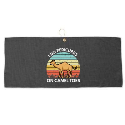 I Do Pedicures On Camel Toes Funny Camel Joke Saying Large Microfiber Waffle Golf Towel
