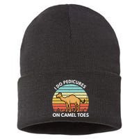 I Do Pedicures On Camel Toes Funny Camel Joke Saying Sustainable Knit Beanie