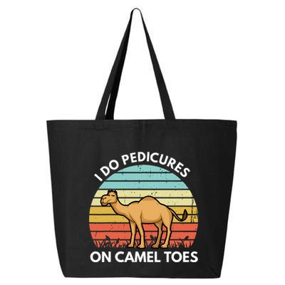 I Do Pedicures On Camel Toes Funny Camel Joke Saying 25L Jumbo Tote