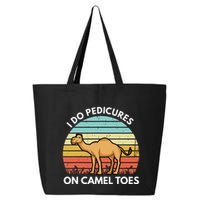 I Do Pedicures On Camel Toes Funny Camel Joke Saying 25L Jumbo Tote