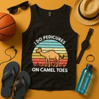 I Do Pedicures On Camel Toes Funny Camel Joke Saying Tank Top