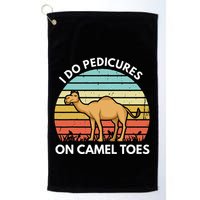 I Do Pedicures On Camel Toes Funny Camel Joke Saying Golf Towel